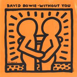 David Bowie : Without You